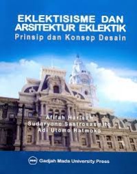 Image of Ekleltisisme dan Arsitektur Elektik ; Prinsip dan Konsep Desain