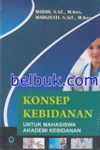 Image of Konsep Kebidanan Untuk Mahasiswa Akademi Kebidanan